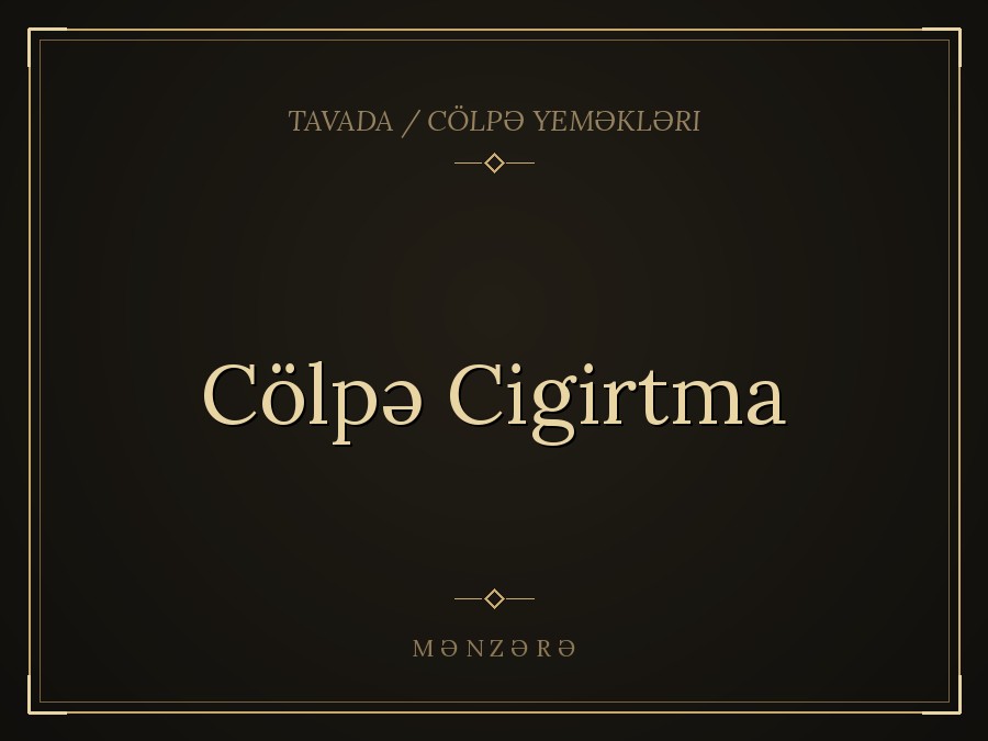 Cölpə Cigirtma