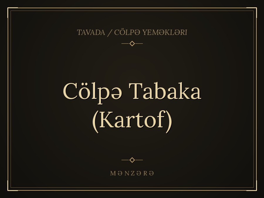 Cölpə Tabaka (Kartof)