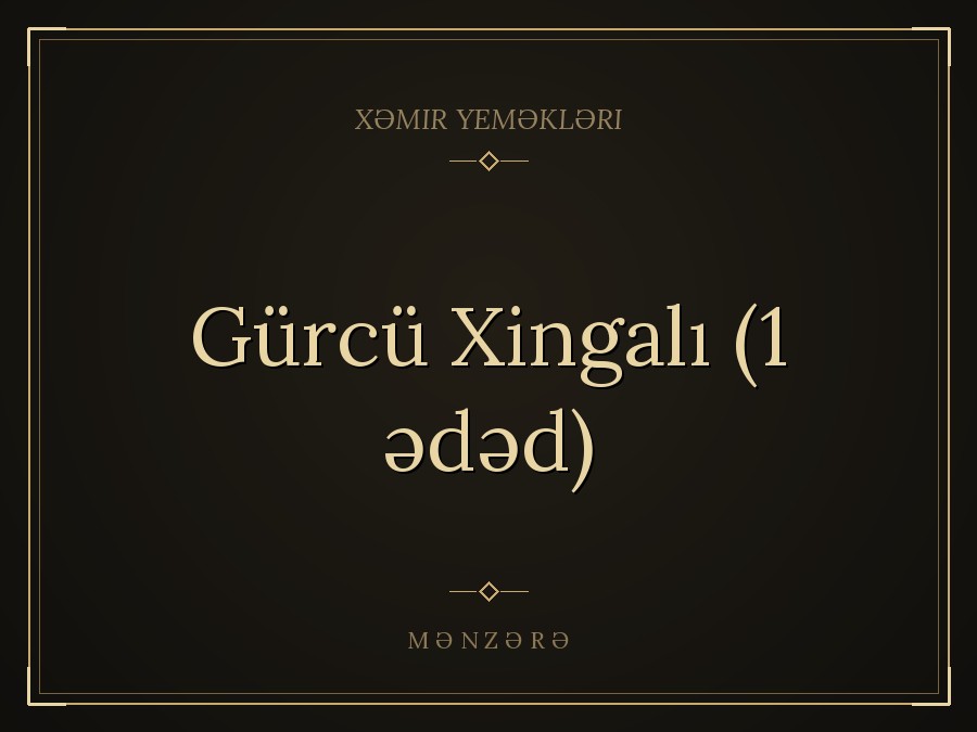 Gürcü Xingalı (1 ədəd)