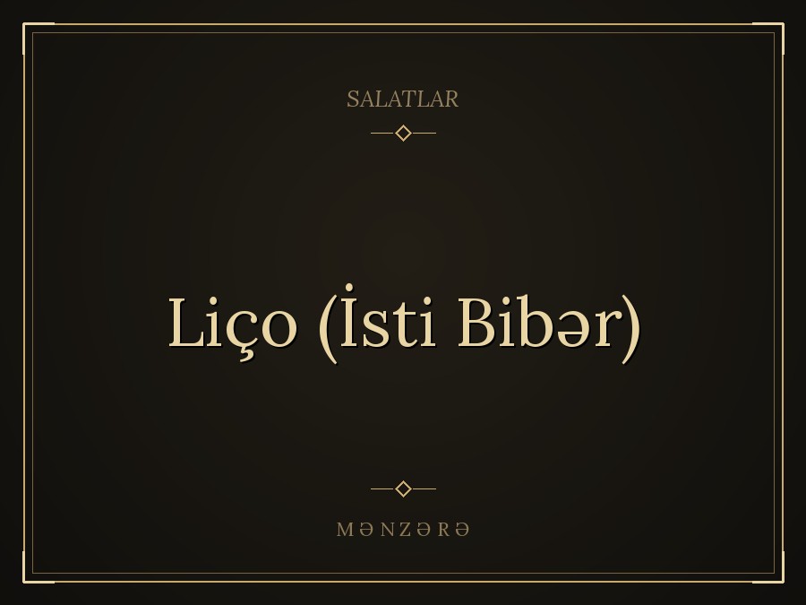 Liço (İsti Bibər)