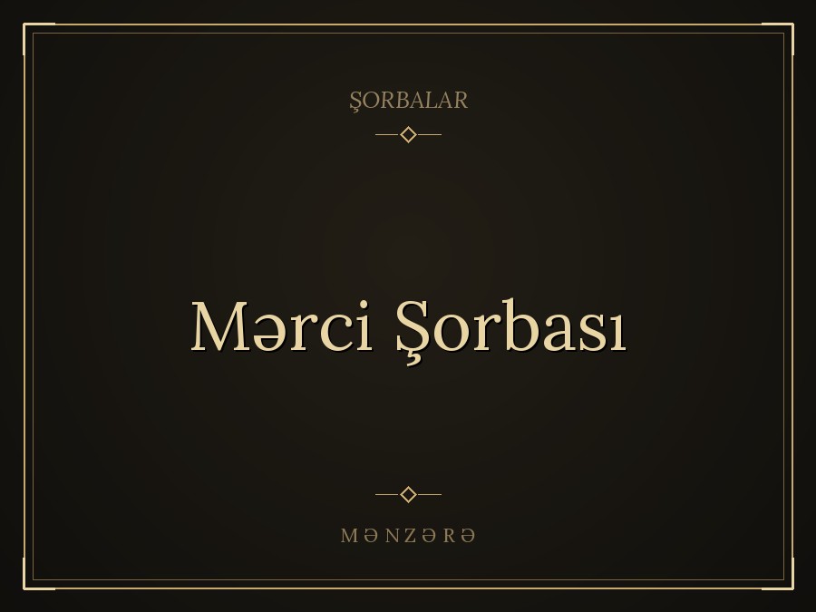 Mərci Şorbası