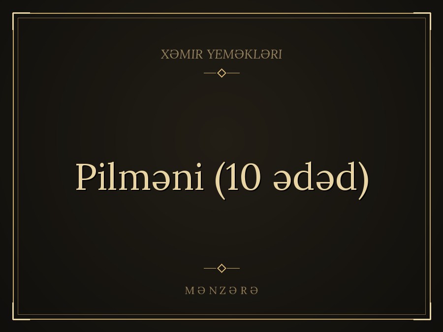 Pilməni (10 ədəd)