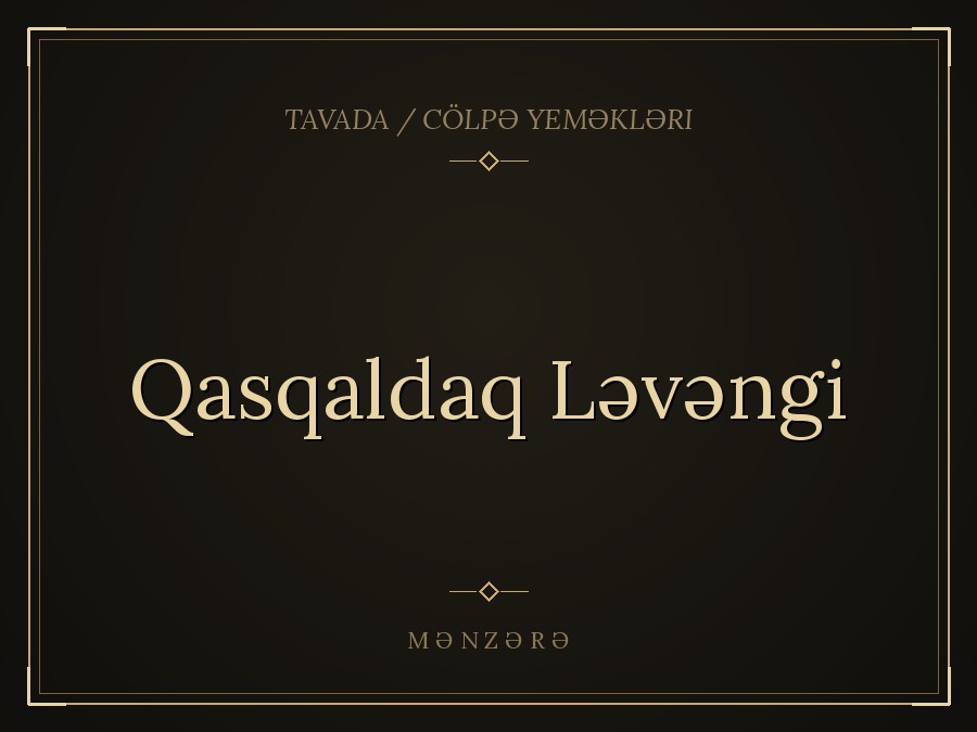 Qasqaldaq Ləvəngi