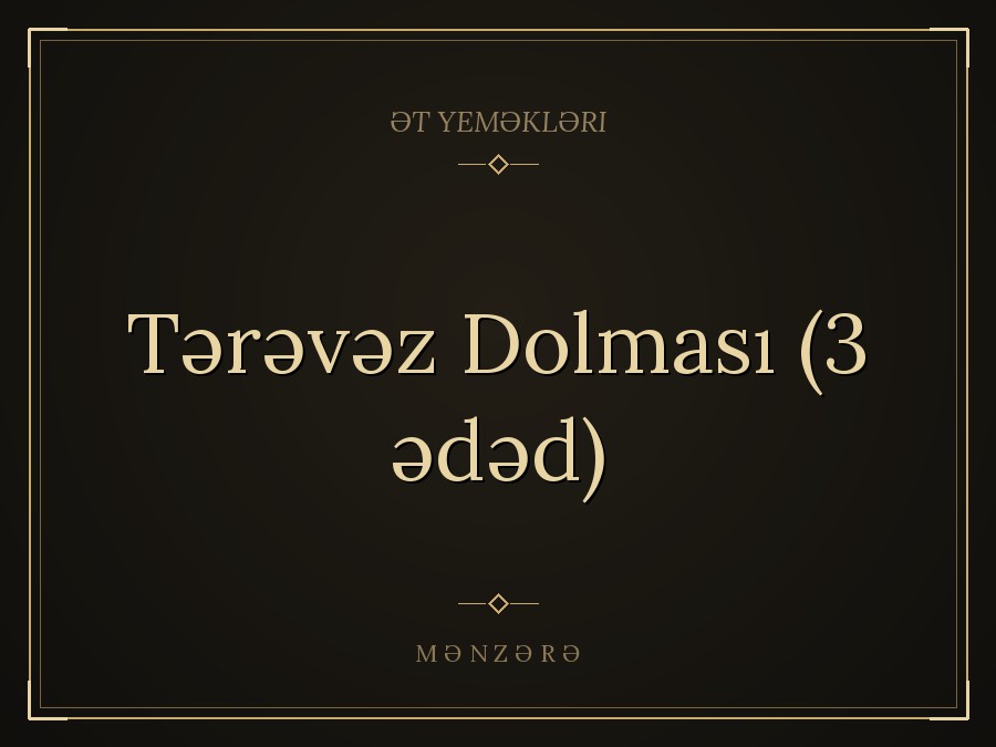 Tərəvəz Dolması (3 ədəd)