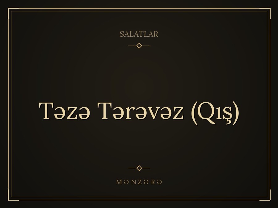 Təzə Tərəvəz (Qış)