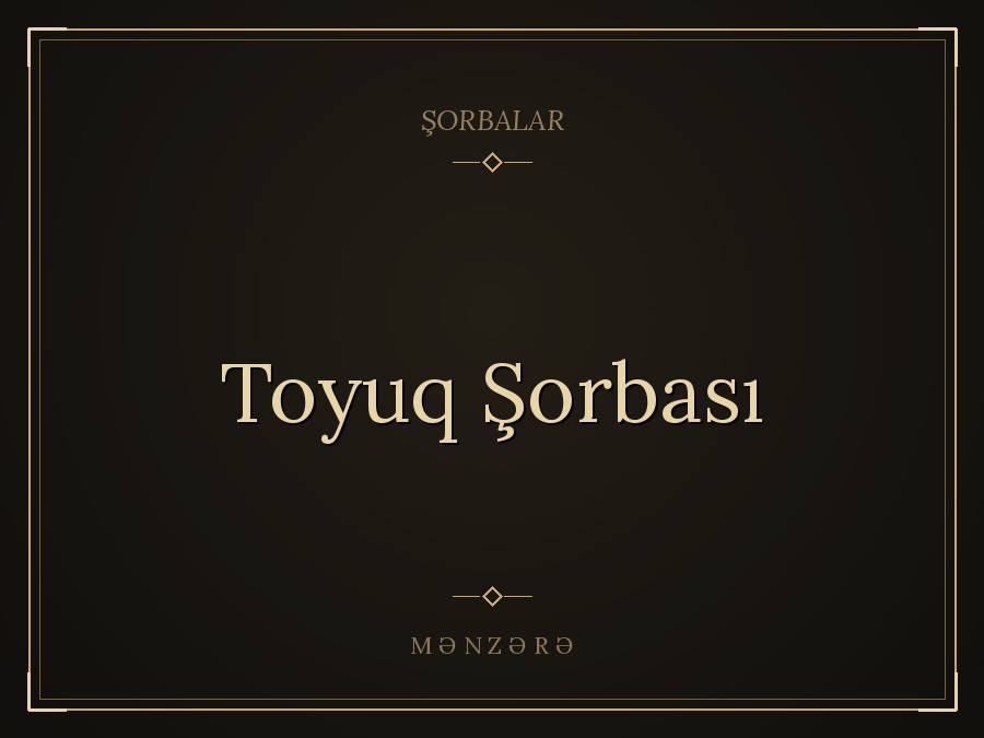 Toyuq Şorbası