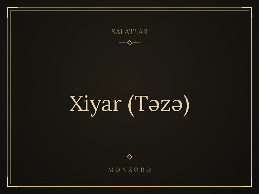 Xiyar (Təzə)